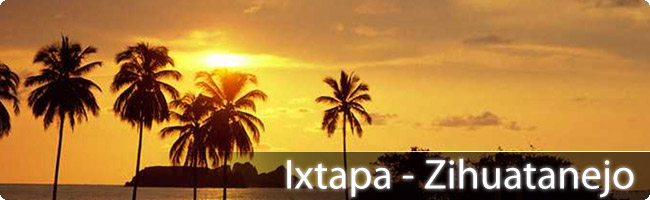 Ixtapa - Zihuatanejo