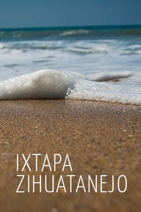 Ixtapa - Zihuatanejo