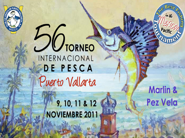 56 Torneo Internacional de Pesca de Marlín y Pez Vela en Puerto Vallarta