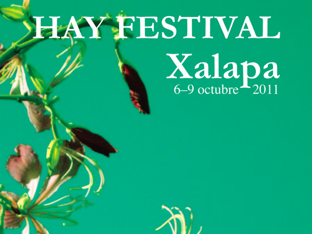 Hay Festival: del 6 al 9 de Octubre en Xalapa, Veracruz