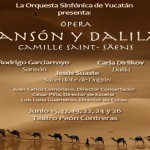 Orquesta Sinfónica de Yucatán: Conciertos de temporada y Ópera Sansón y Dalila