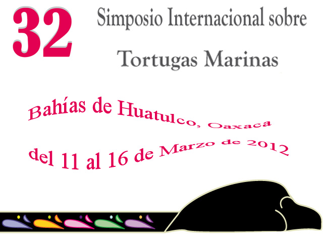 Huatulco, sede del 32º Simposio Internacional sobre Tortugas Marinas