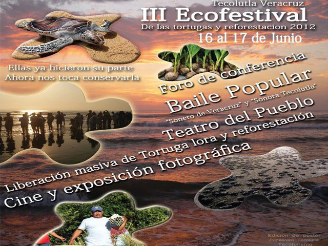 III Ecofestival de las Tortugas y Reforestación, 16 y 17 de junio 2012 en Tecolutla