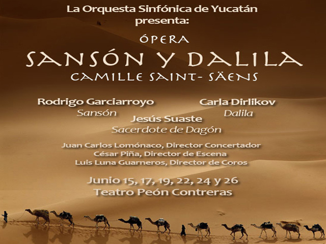 Presenta la Orquesta Sinfónica de Yucatán la ópera Sansón y Dalila