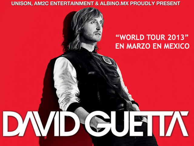 DJ David Guetta trae su World Tour 2013 a México 