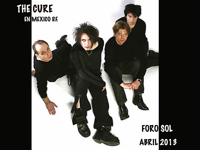 The Cure "LatAm 2013 Tour" en el Foro Sol