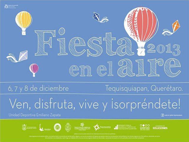 Fiesta en el Aire, Festival del Globo 2013 en Tequisquiapan