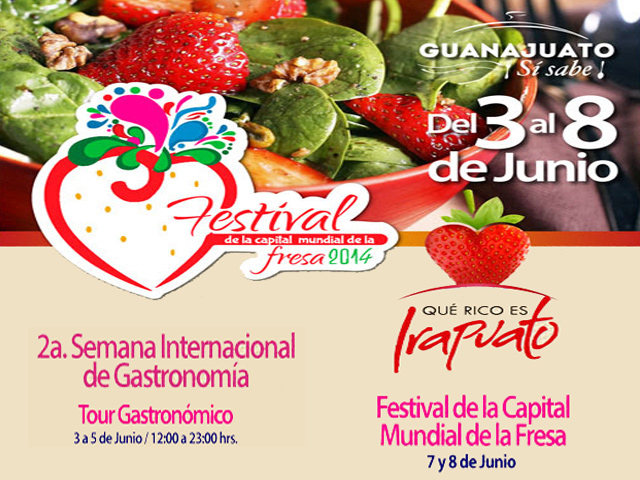 Irapuato te invita al Festival de la Capital Mundial de la Fresa 2014