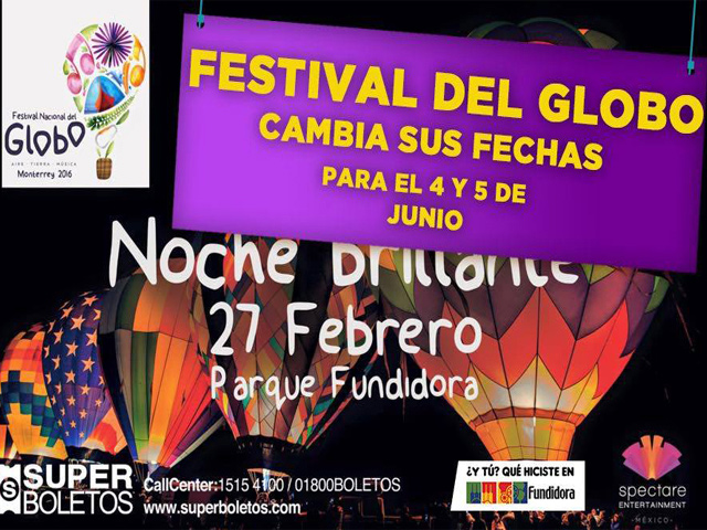 Festival del Globo Monterrey 2016 cambia sus fechas 