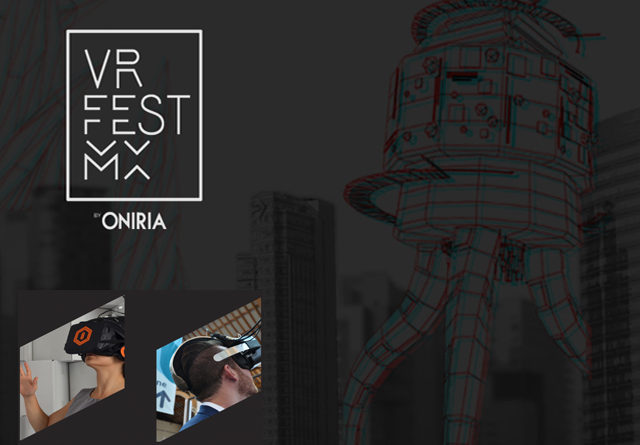 CDMX será la sede del VR FEST MX, el primer Festival Internacional de Realidad Virtual