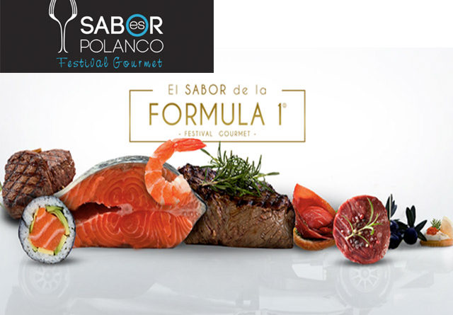 Ven a probar “El Sabor de la Formula 1®” en los mejores restaurantes de Polanco