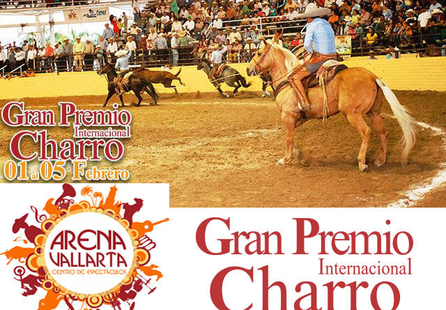 6to Campeonato Nacional Charro Gran Premio 2017 en Puerto Vallarta
